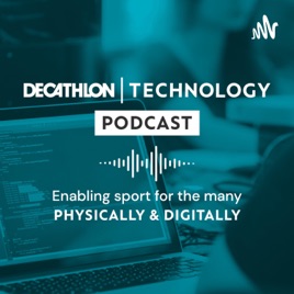 TechEnablers Podcast by Decathlon
