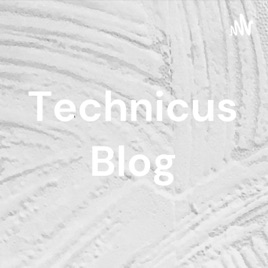 Technicus Blog