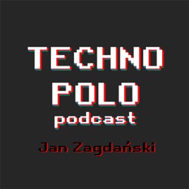 Techno Polo podcast