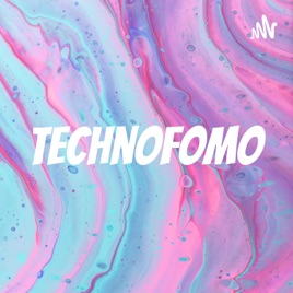 TechnoFomo