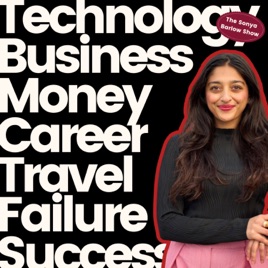 Technology, Business Trends and Future of Work | The Sonya Barlow Show