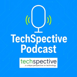 TechSpective Podcast
