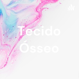 Tecido Ósseo