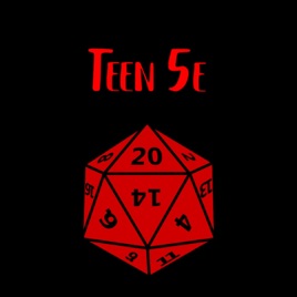 Teen 5e