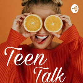 Teentalk by Kiyana