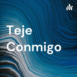 Teje Conmigo