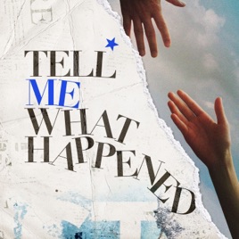 Tell Me What Happened