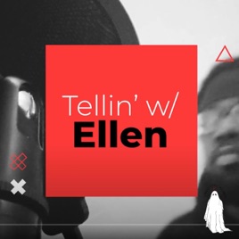 Tellin' w/ Ellen