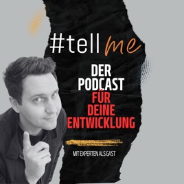 #tellme - Job-, Karriere- und Führungshacks für Anfänger, Nachwuchskräfte und alte Hasen