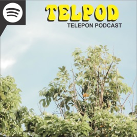 TELPOD : TELEPON PODCAST