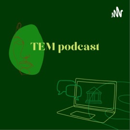 TEM PODCAST