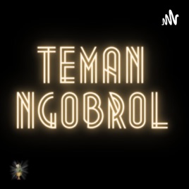 Teman ngobrol.
