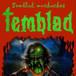 Temblad, Muchachos, Temblad
