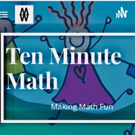 Ten Minute Math
