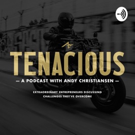 Tenacious