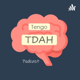 Tengo TDAH