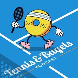 Tennis And Bagels Podcast