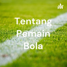 Tentang Pemain Bola