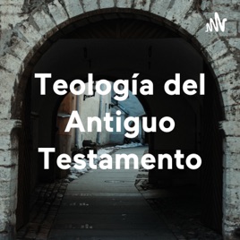 Teología del Antiguo Testamento
