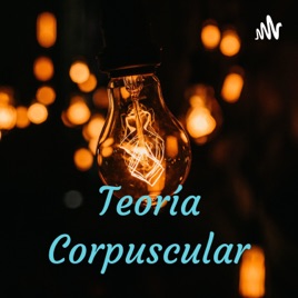 Teoría Corpuscular - Newton