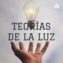 TEORÍAS DE LA LUZ