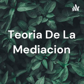 Teoria De La Mediacion