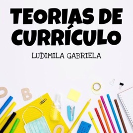 Teorias de currículo com Ludimila Gabriela