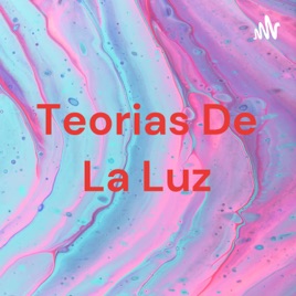 Teorias De La Luz