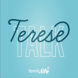 Terese Talk - Family Life