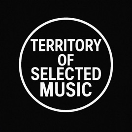 TERRITORY OF SELECTED MUSIC