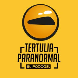 Tertulia Paranormal
