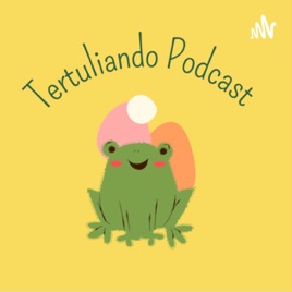 Tertuliando Podcast