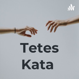 Tetes Kata
