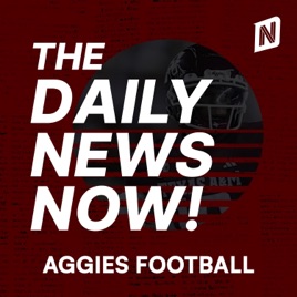 Texas A&M Aggies Football Today | 2 Min News | The Daily News Now!