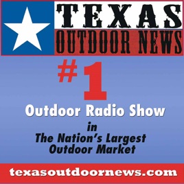 Texas Outdoor News Radio