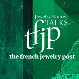 TFJP Talks - Jewelry Routes