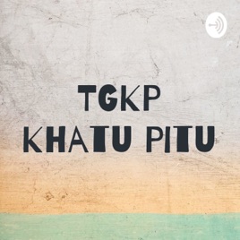 TGKP Khatu Pitu