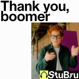 Thank you, boomer