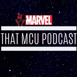 That MCU Podcast