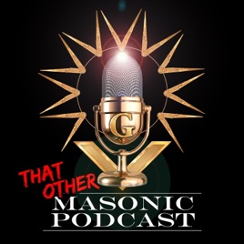 That OTHER...Masonic Podcast