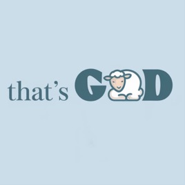 That’s God
