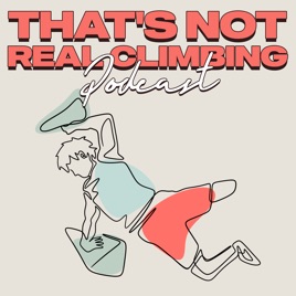 That's Not Real Climbing
