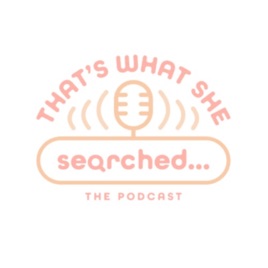 That's What She Searched