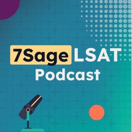 The 7Sage LSAT Podcast