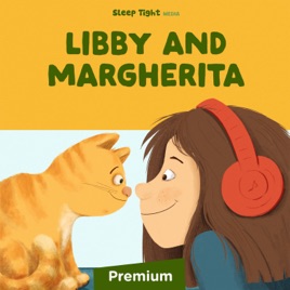 The Adventures of Libby and Margherita