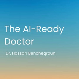 The AI-Ready Doctor