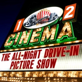 The All-Night Drive-In Picture Show