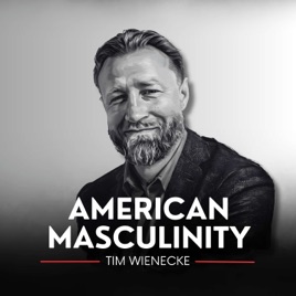 The American Masculinity Podcast