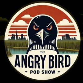 The Angry Bird Pod Show