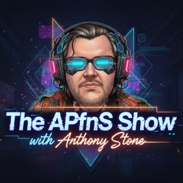 The APfnS Show by Anthony Stone